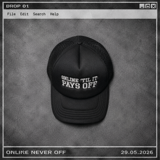 Onlineneveroff “Online ‘Til It Pays Off” Trucker Caps (Phase 1 Drop)