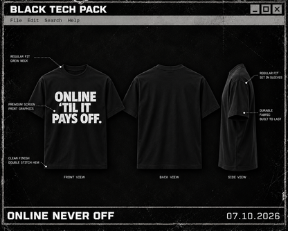 Onlineneveroff Slogan Tee